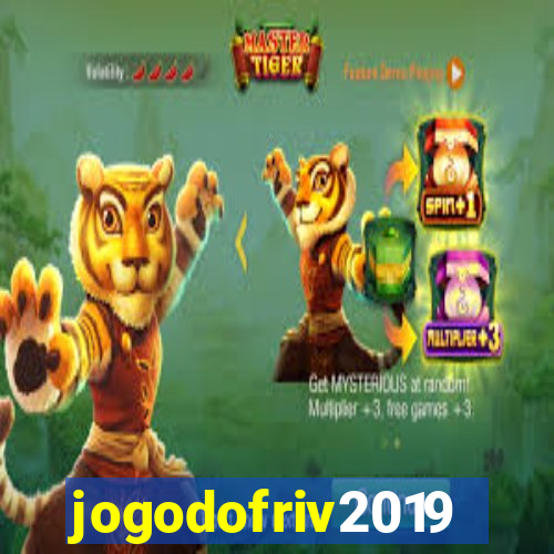 jogodofriv2019
